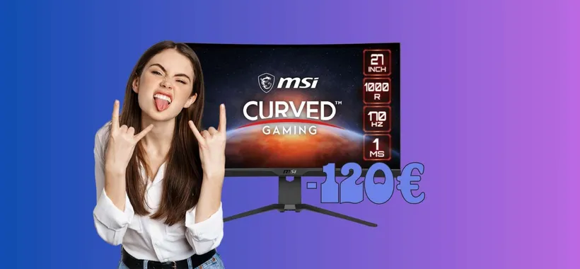 Monitor Gaming Curvo MSI a 120€ di SCONTO su Amazon