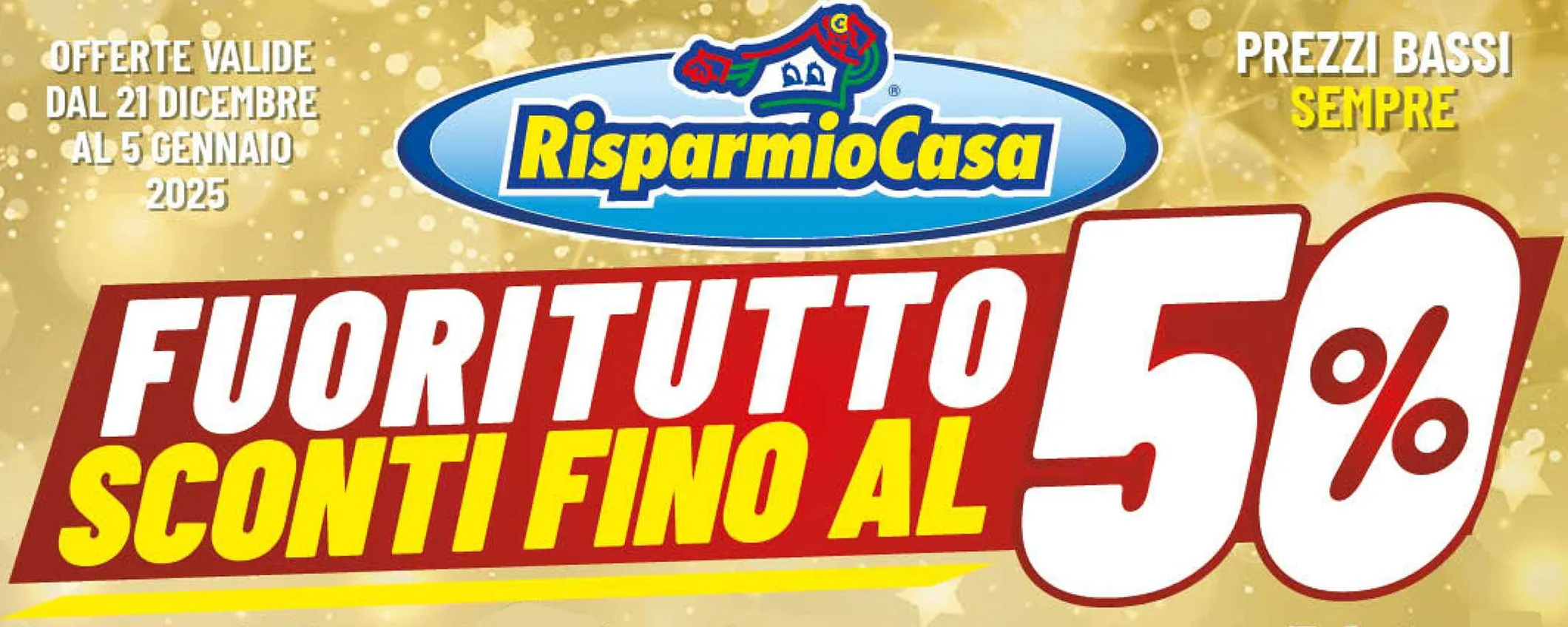 Volantino Risparmio Casa, c'è il FUORITUTTO: sconti fino al 50%
