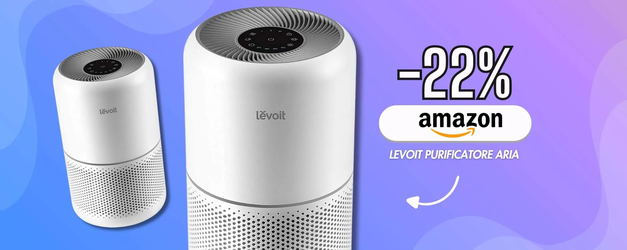 Purifica l'aria di tutta la casa con Levoit: un sistema HEPA efficiente