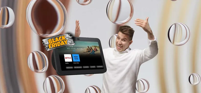 Echo Show 8 al 44% di sconto! Regalone al Black Friday Amazon