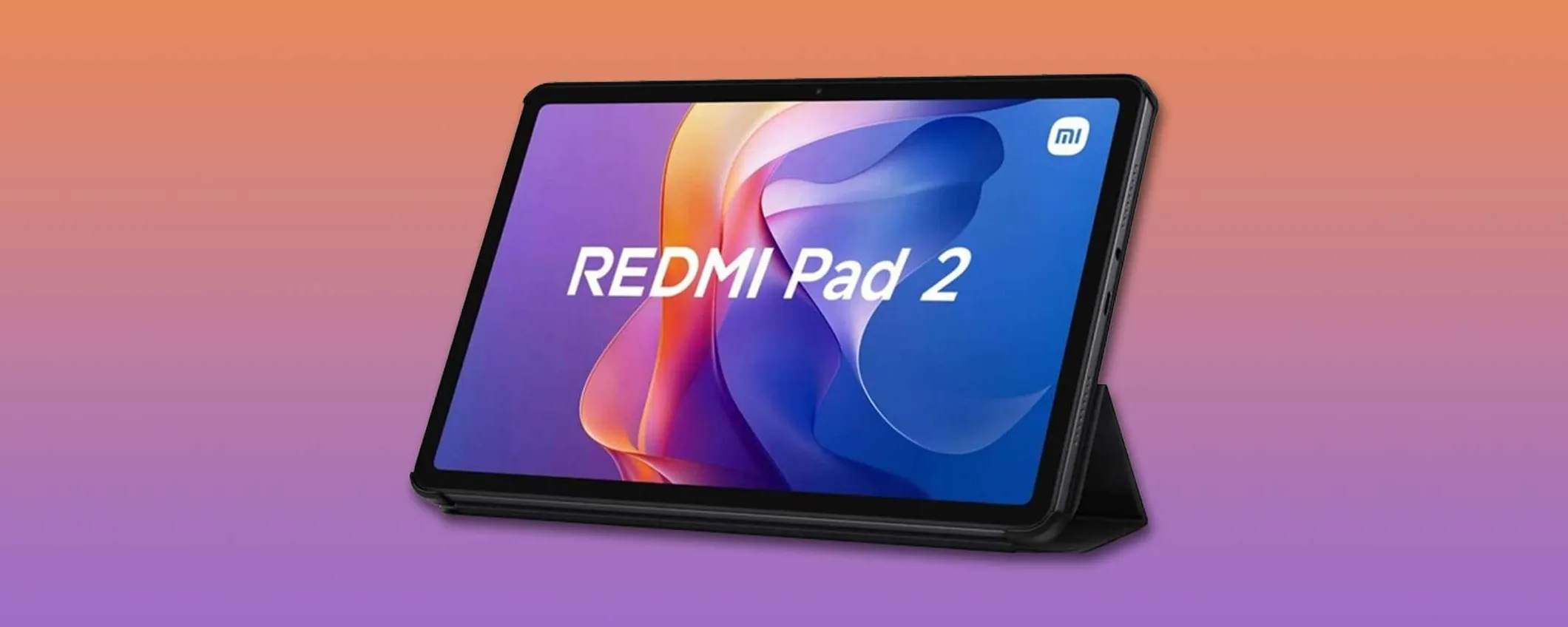 Redmi Pad 2 è il tablet da prendere oggi: offertona con il codice promo