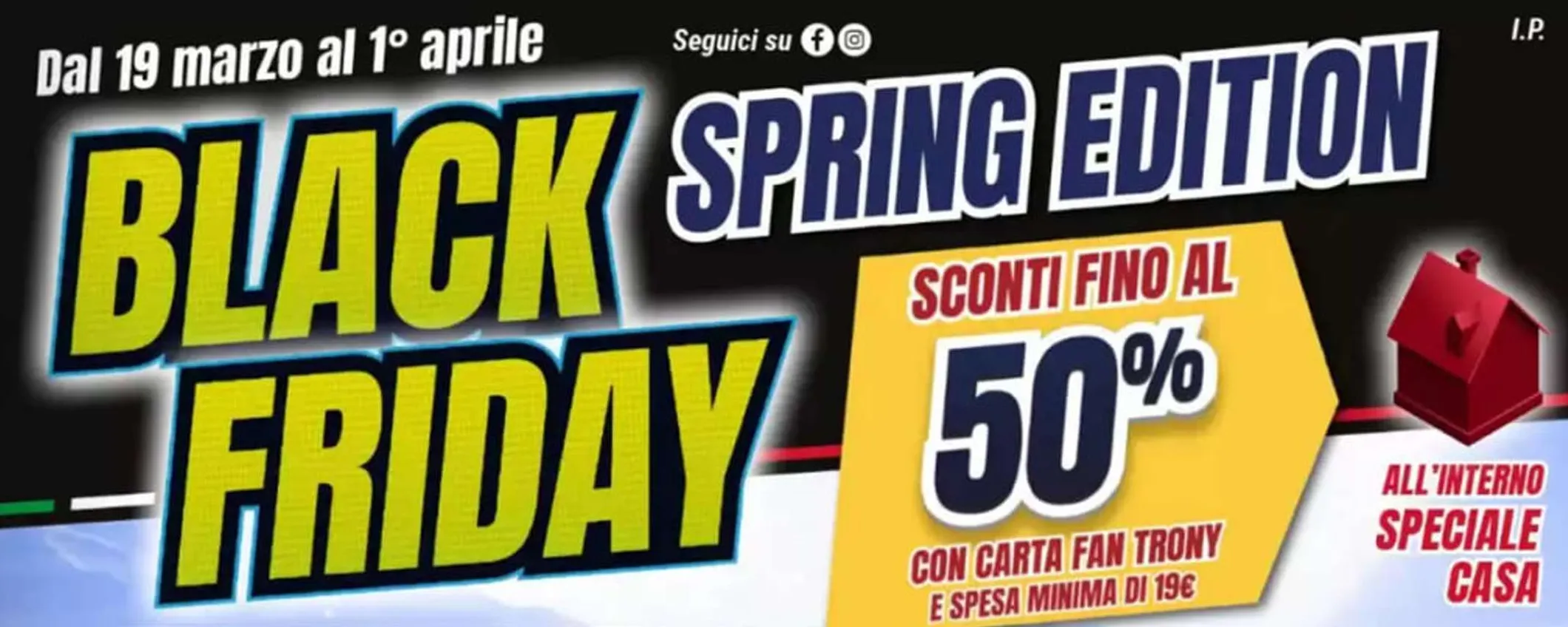 Volantini Trony, c'è il Black Friday di primavera: sconti fino al 50%