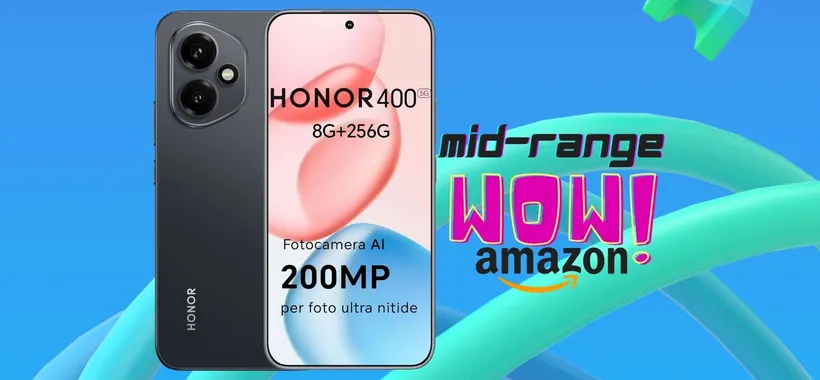 HONOR 400 a un prezzo senza senso su Amazon: mid-range da non perdere