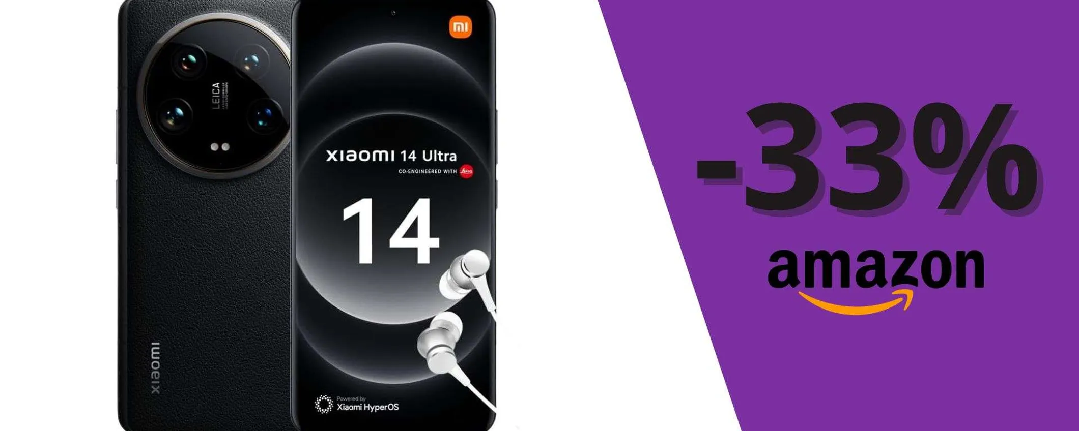 Xiaomi 14 Ultra: con lo sconto del 33% il prezzo CROLLA al nuovo MINIMO STORICO