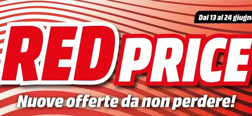 Volantino MediaWorld, occhio al Red Price: tante offerte fino a fine giugno