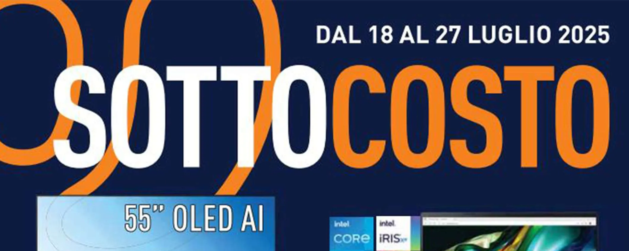 Volantino Unieuro, tornano le migliori offerte Sottocosto di fine luglio