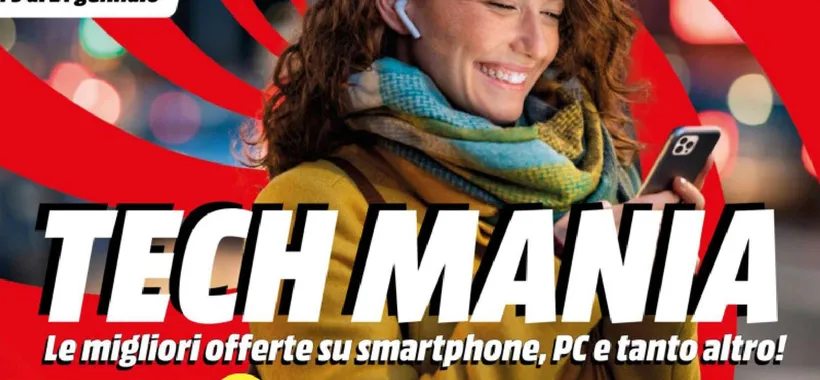 Volantino MediaWorld, la TECH MANIA spiazza tutti: offerte da non credere