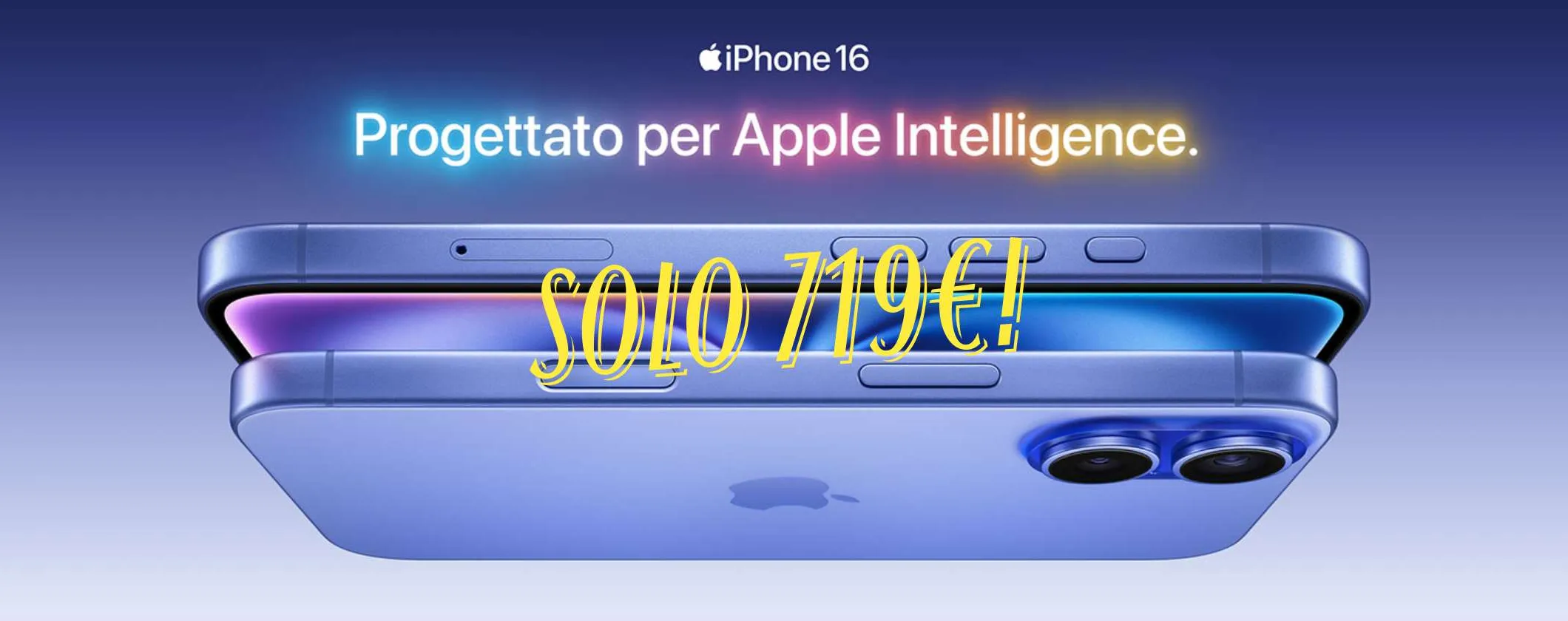 Apple iPhone 16: pochissimi pezzi a soli 719€ su Amazon